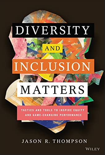 Diversity and Inclusion Matters: Tactics and Tools... - Image 2