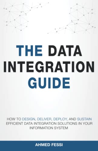 The Data Integration Guide: How to design, deliver... - Image 2
