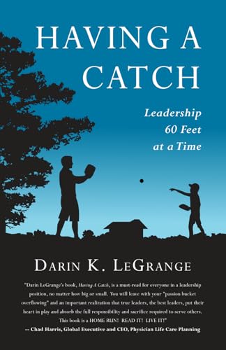 Having a Catch: Leadership 60 Feet at a Time - Image 2